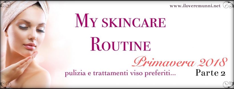 Beauty-routine-settimanale-skincare-coreana-primavera-2018-dorothy-danielle